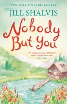 Nobody But You