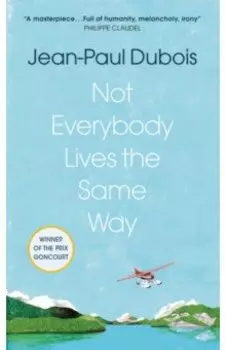 Not Everybody Lives the Same Way