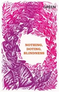Nothing, Doting, Blindness
