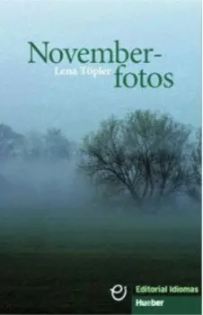 Novemberfotos. A1+. Deutsch als Fremdsprache