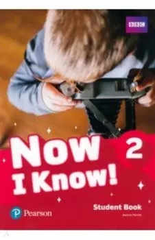Now I Know! Level 2. Student's Book