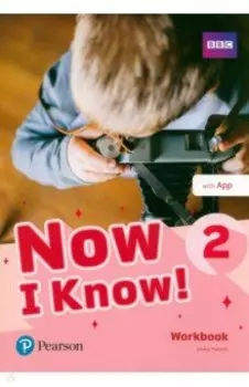 Now I Know! Level 3. Workbook with Pearson Practice English App