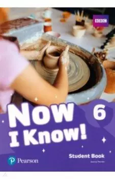 Now I Know! Level 6. Student's Book