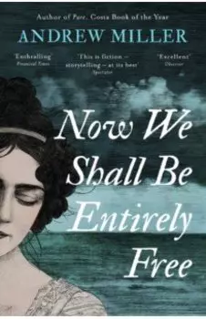 Now We Shall Be Entirely Free