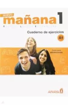 Nuevo Manana 1. Cuaderno de Ejercicios A1