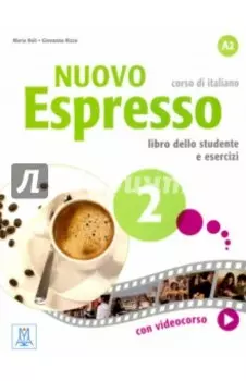 Nuovo Espresso 2. Libro dello studente e esercizi (+DVD)