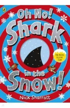 Oh No! Shark in the Snow!