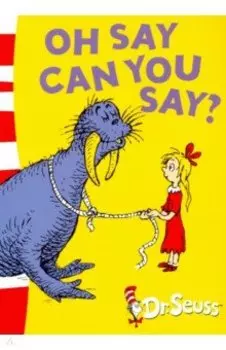 Oh, Say Can You Say?