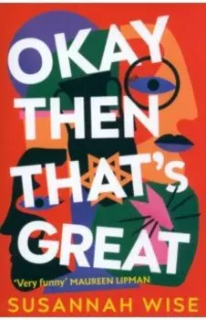 Okay Then That's Great