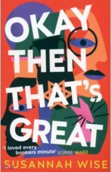 Okay Then That's Great