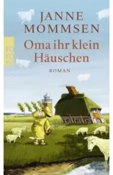 Oma ihr klein Huschen