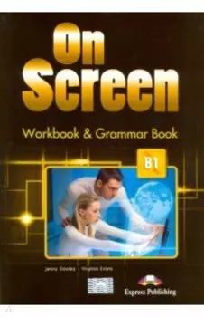On Screen B1. Workbook &amp; Grammar Book