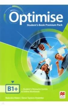 Optimise. B1+. Student's Book Premium. With Student's Resource Centre and Online Workbook