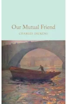 Our Mutual Friend