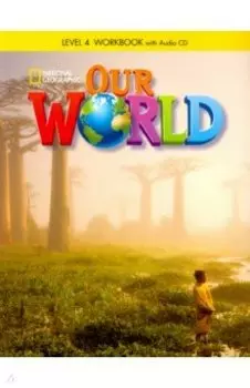 Our World 4: Workbook with Audio CD
