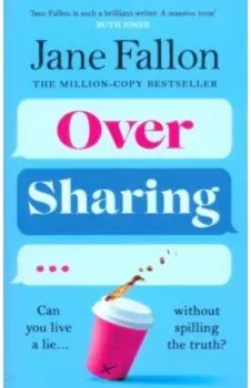 Over Sharing