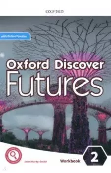 Oxford Discover Futures. Level 2. Workbook with Online Practice