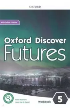 Oxford Discover Futures. Level 5. Workbook with Online Practice