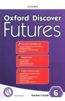 Oxford Discover Futures. Level 6. Teacher's Pack