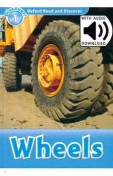 Oxford Read and Discover. Level 1. Wheels Audio Pack