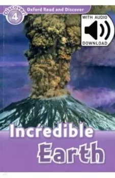 Oxford Read and Discover. Level 4. Incredible Earth Audio Pack
