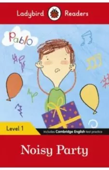 Pablo. Noisy Party