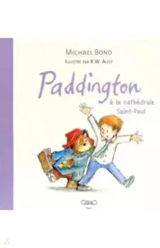 Paddington a la cathedrale Saint-Paul