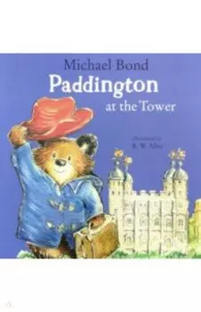 Paddington at the Tower