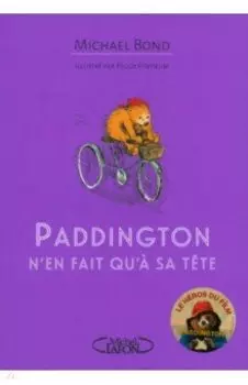 Paddington n`en fait qu`a sa tete