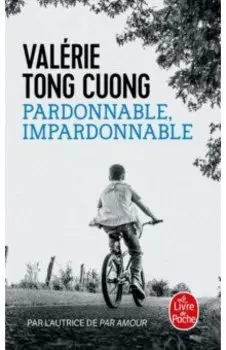 Pardonnable, impardonnable