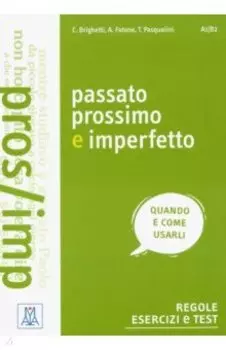 Passato prossimo e imperfetto