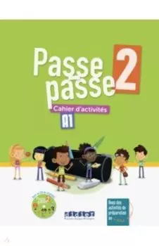 Passe-Passe 2. A1.2. Cahier d'activits (+CD)