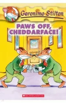 Paws Off, Cheddarface!