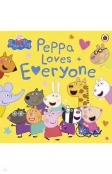 Peppa Loves Everyone