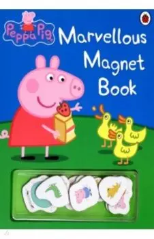 Peppa Pig. Marvellous Magnet Book
