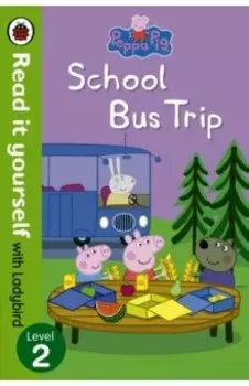 Peppa Pig. School Bus Trip