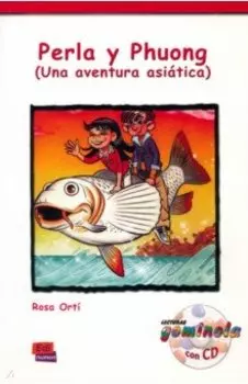 Perla y Phuong. Una aventura asitica + CD