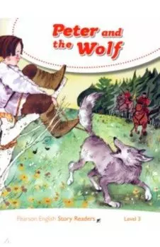 Peter and the Wolf. Level 3, Age 7-9