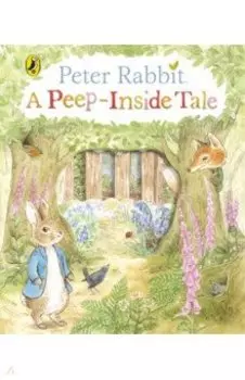 Peter Rabbit. A Peep-Inside Tale