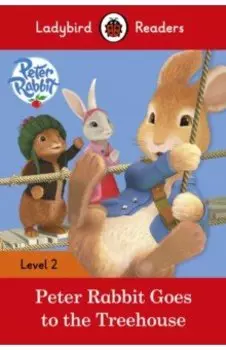 Peter Rabbit: Goes to the Treehouse (PB) + audio
