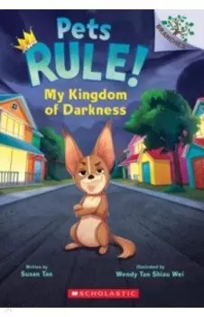 Pets Rule! My Kingdom of Darkness