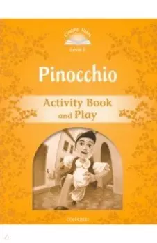 Pinocchio. Level 5. Activity Book & Play
