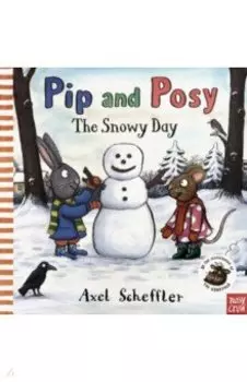 Pip and Posy. Snowy Day