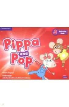 Pippa and Pop. Level 3. Activity Book