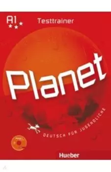Planet 1. Testtrainer mit Audio-CD. Deutsch fr Jugendliche. Deutsch als Fremdsprache
