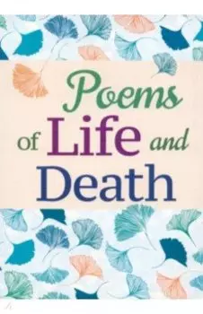 Poems of Life and Death