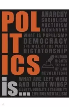 Politics Is...