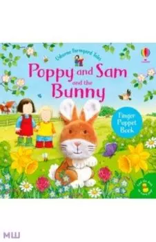 Poppy and Sam and the Bunny