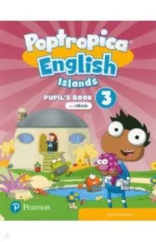 Poptropica English Islands. Level 3. Pupil's Book + eBook with Online Practice + Digital Resources