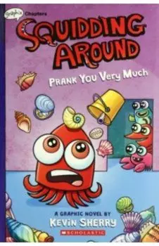 Prank You Very Much. Graphic Novel